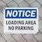 Signmission Loading Area No Parking OSHA Notice Sign, Plastic, 14in W x 10in L, 2PK OS-2PACK-NS-P-1014-L-15891 - alternate 3